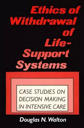 Ethics of Withdrawal of Life-Support Systems cover