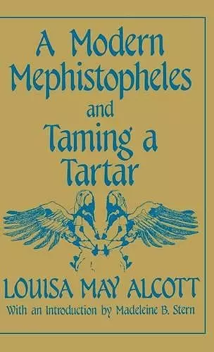 A Modern Mephistopheles and Taming a Tartar cover