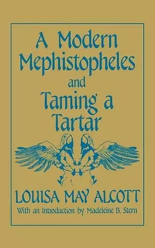 A Modern Mephistopheles and Taming a Tartar cover