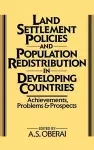 Land Settlement Policies and Population Redistribution in Developing Countries cover