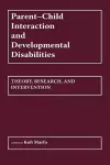 Parent-Child Interaction and Developmental Disabilities cover