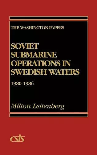Soviet Submarine Operations in Swedish Waters cover