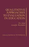 Qualitative Approaches to Evaluation in Education cover