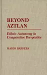 Beyond Aztlan cover