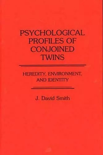 Psychological Profiles of Conjoined Twins cover