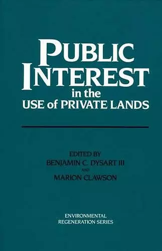 Public Interest in the Use of Private Lands cover