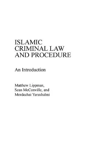 Islamic Criminal Law and Procedure cover