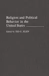 Religion and Political Behavior in the United States cover