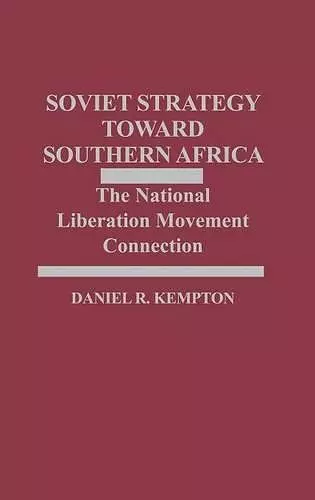 Soviet Strategy Toward Southern Africa cover