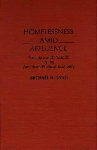 Homelessness Amid Affluence cover