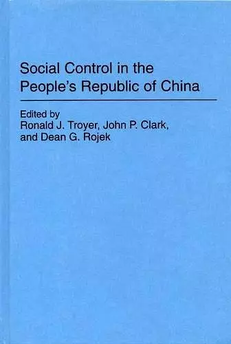 Social Control in the People's Republic of China cover
