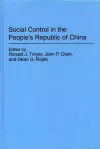 Social Control in the People's Republic of China cover