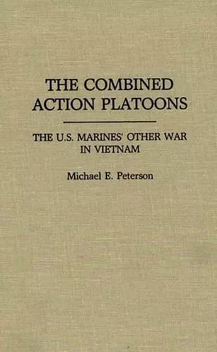 The Combined Action Platoons cover