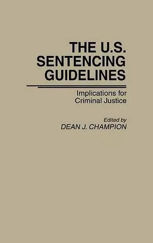 The U.S. Sentencing Guidelines cover
