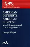 American Interests, American Purpose cover