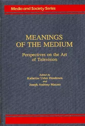 Meanings of the Medium cover