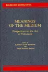 Meanings of the Medium cover