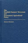 The Swedish Farmers' Movement and Government Agricultural Policy cover