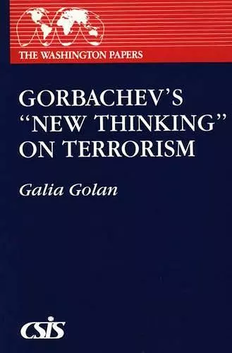 Gorbachev's New Thinking on Terrorism cover