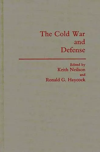 The Cold War and Defense cover