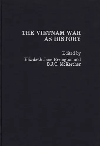 The Vietnam War as History cover