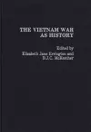 The Vietnam War as History cover