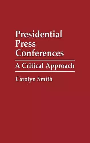 Presidential Press Conferences cover