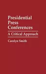 Presidential Press Conferences cover