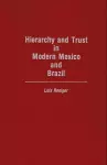 Hierarchy and Trust in Modern Mexico and Brazil cover