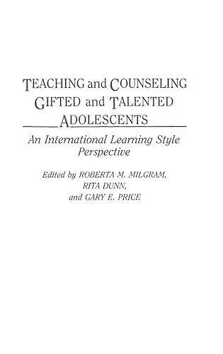 Teaching and Counseling Gifted and Talented Adolescents cover