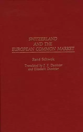 Switzerland and the European Common Market cover