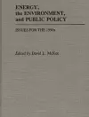 Energy, the Environment, and Public Policy cover