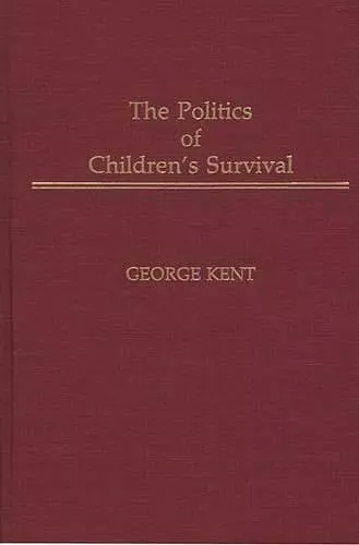 The Politics of Children's Survival cover