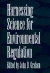 Harnessing Science for Environmental Regulation cover