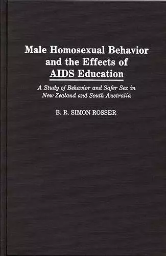 Male Homosexual Behavior and the Effects of AIDS Education cover