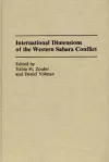 International Dimensions of the Western Sahara Conflict cover
