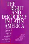 The Right and Democracy in Latin America cover