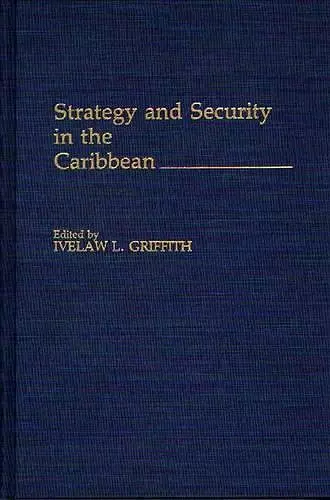 Strategy and Security in the Caribbean cover
