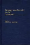 Strategy and Security in the Caribbean cover