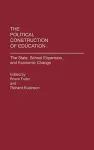 The Political Construction of Education cover
