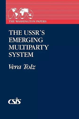 The USSR's Emerging Multiparty System cover