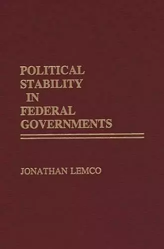 Political Stability in Federal Governments cover