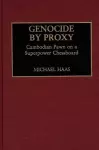 Genocide by Proxy cover