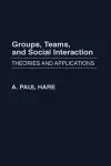 Groups, Teams, and Social Interaction cover