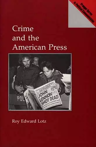 Crime and the American Press cover