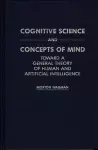 Cognitive Science and Concepts of Mind cover