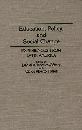 Education, Policy, and Social Change cover