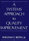 A Systems Approach to Quality Improvement cover
