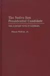 The Native Son Presidential Candidate cover