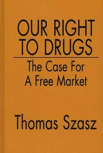 Our Right to Drugs cover